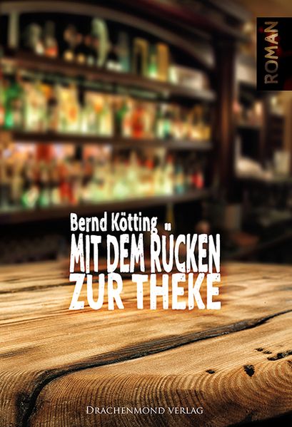 Cover von Mit dem Rücken zur Theke