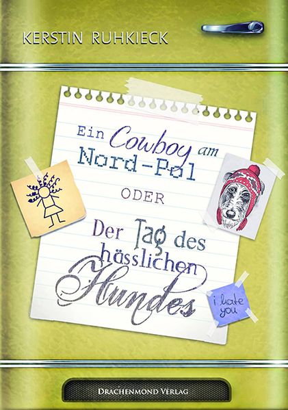 Cover von Ein Cowboy am Nord-Pol oder Der Tag des hässlichen Hundes