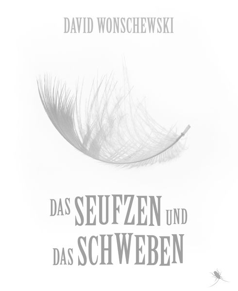 Cover von Das Seufzen und das Schweben