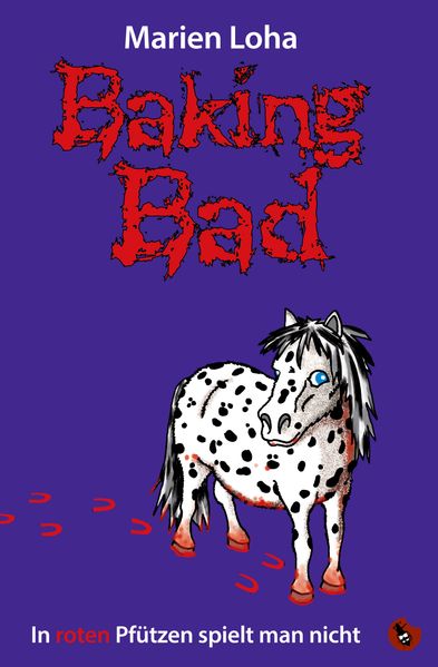 Cover von Baking Bad – In roten Pfützen spielt man nicht
