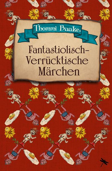 Cover von Fantastiolisch-verrücktische Märchen