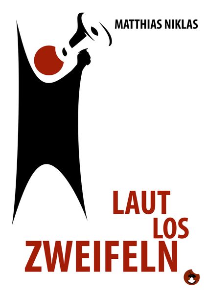 Cover von Laut Los Zweifeln
