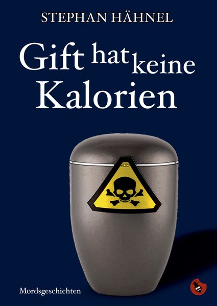Cover von Gift hat keine Kalorien
