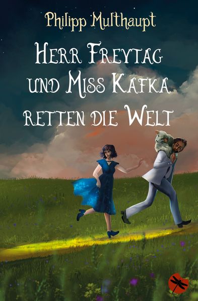 Cover von Herr Freytag und Miss Kafka retten die Welt
