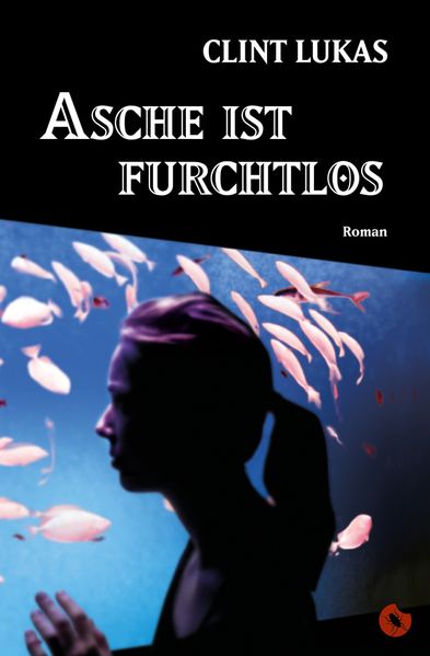 Cover von Asche ist furchtlos
