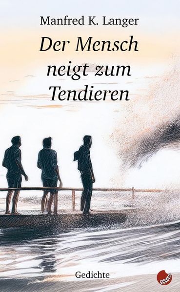 Cover von Der Mensch neigt zum Tendieren