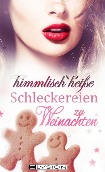 Cover von himmlisch heiße Schleckereien zu Weihnachten