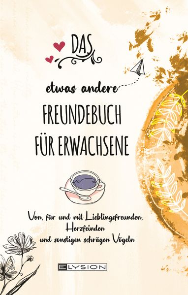 Cover von DAS etwas andere FREUNDEBUCH FÜR ERWACHSENE