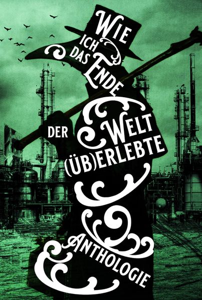 Cover von Wie ich das Ende der Welt (üb)erlebte