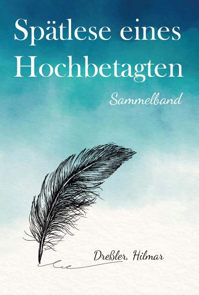 Cover von Spätlese eines Hochbetagten