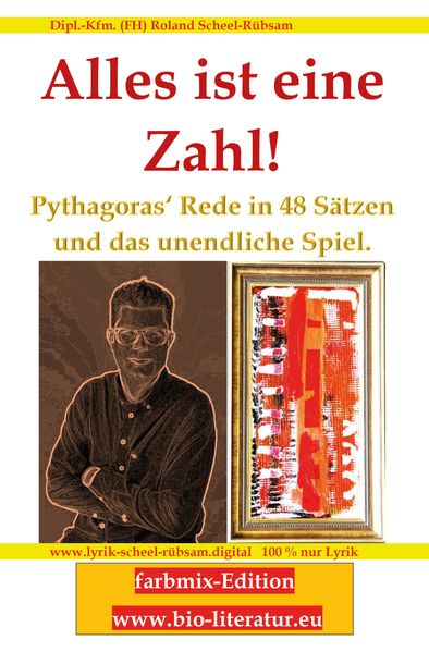 Cover von Alles ist eine Zahl! Pythagoras‘ Rede in 48 Sätzen und das unendliche Spiel