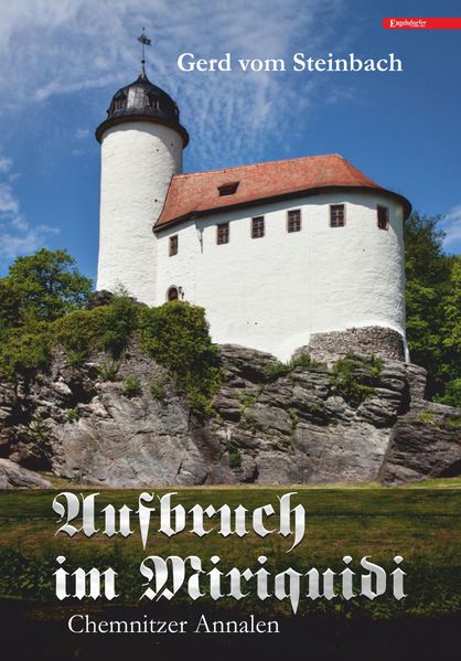Cover von Aufbruch im Miriquidi – Chemnitzer Annalen