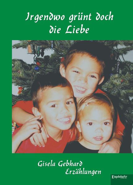 Cover von Irgendwo grünt doch die Liebe