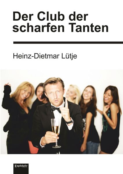 Cover von Der Club der scharfen Tanten