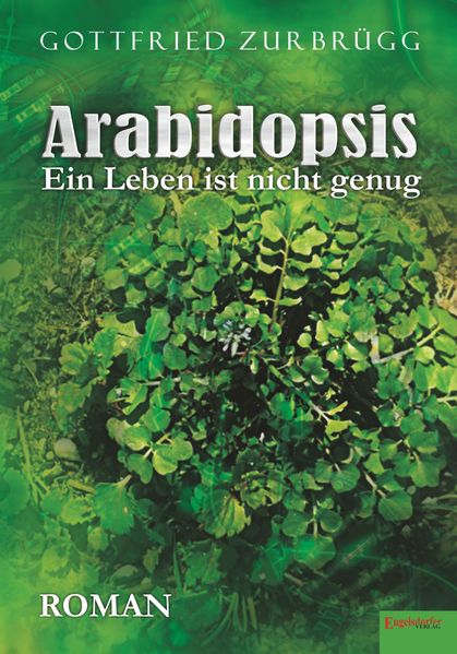 Cover von Arabidopsis – ein Leben ist nicht genug