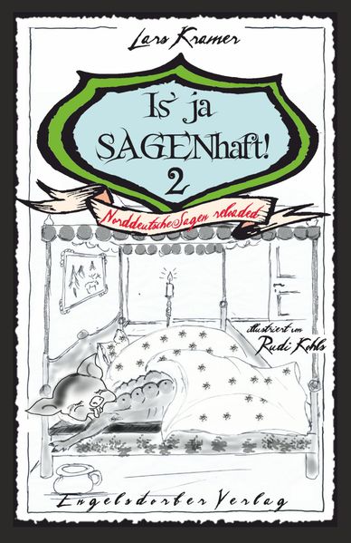 Cover von Is’ ja SAGENhaft! 2 – Norddeutsche Sagen reloaded