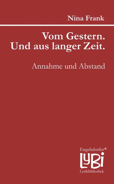 Cover von Vom Gestern. Und aus langer Zeit. Annahme und Abstand