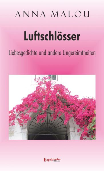 Cover von Luftschlösser – Liebesgedichte und andere Ungereimtheiten