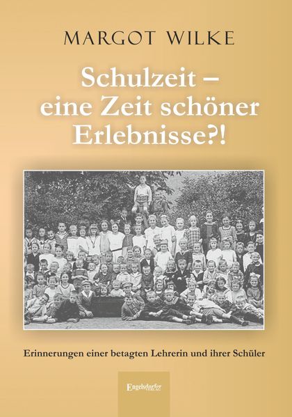 Cover von Schulzeit – eine Zeit schöner Erlebnisse?!