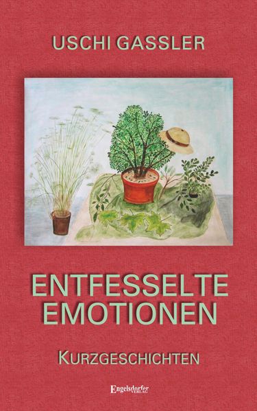 Cover von Entfesselte Emotionen