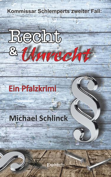 Cover von Kommissar Schlemperts zweiter Fall: Recht & Unrecht