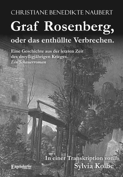 Cover von Graf Rosenberg, oder das enthüllte Verbrechen. Eine Geschichte aus der letzten Zeit des dreyßigjährigen Krieges