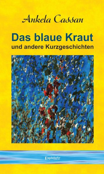 Cover von Das blaue Kraut und andere Kurzgeschichten