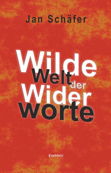 Cover von Wilde Welt der Widerworte