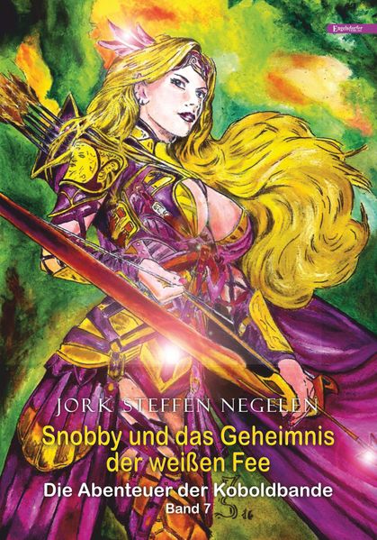 Cover von Snobby und das Geheimnis der weißen Fee: Die Abenteuer der Koboldbande (Band 7)