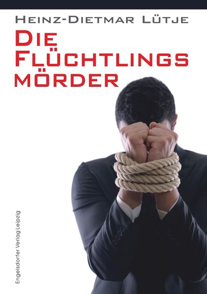 Cover von Die Flüchtlingsmörder