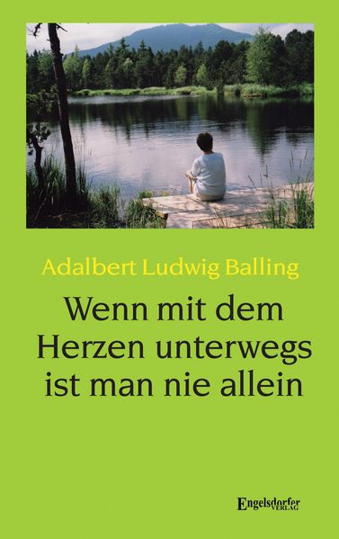 Cover von Wenn mit dem Herzen unterwegs ist man nie allein