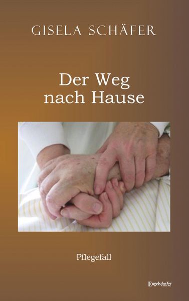Cover von Pflegefall – der Weg nach Hause