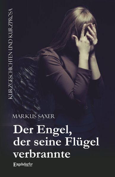 Cover von Der Engel, der seine Flügel verbrannte