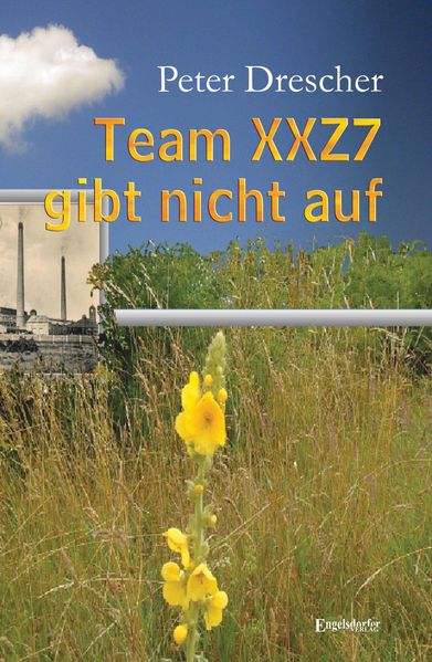 Cover von Team XXZ7 gibt nicht auf