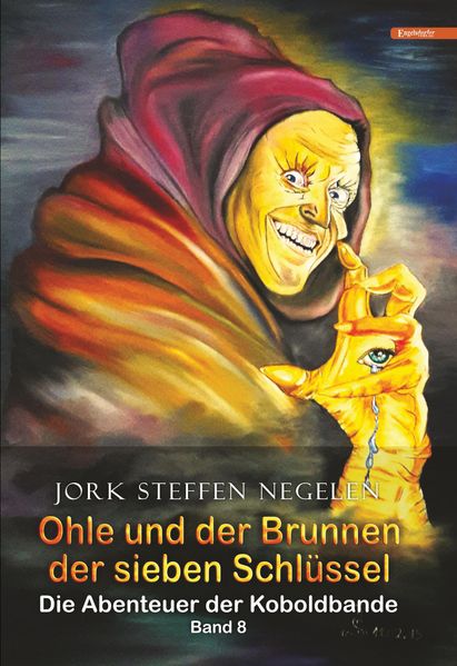Cover von Ohle und der Brunnen der sieben Schlüssel: Die Abenteuer der Koboldbande (Band 8)