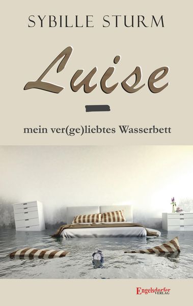 Cover von Luise – mein ver(ge)liebtes Wasserbett