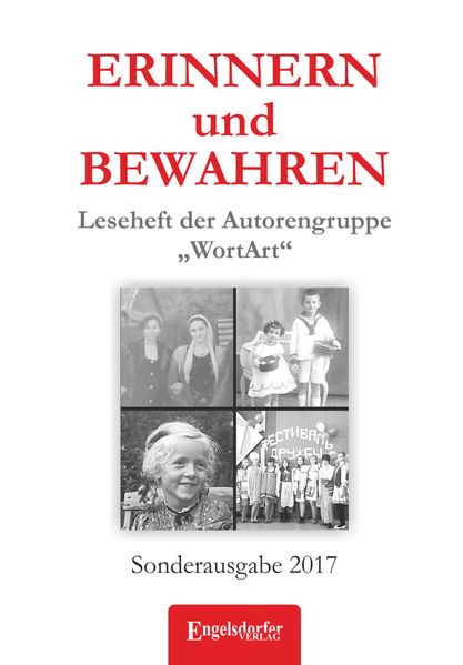 Cover von ERINNERN und BEWAHREN – Leseheft der Autorengruppe „WortArt“