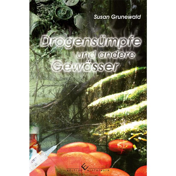 Cover von Drogensümpfe und andere Gewässer