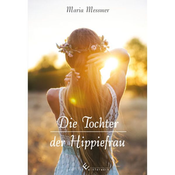 Cover von Die Tochter der Hippiefrau