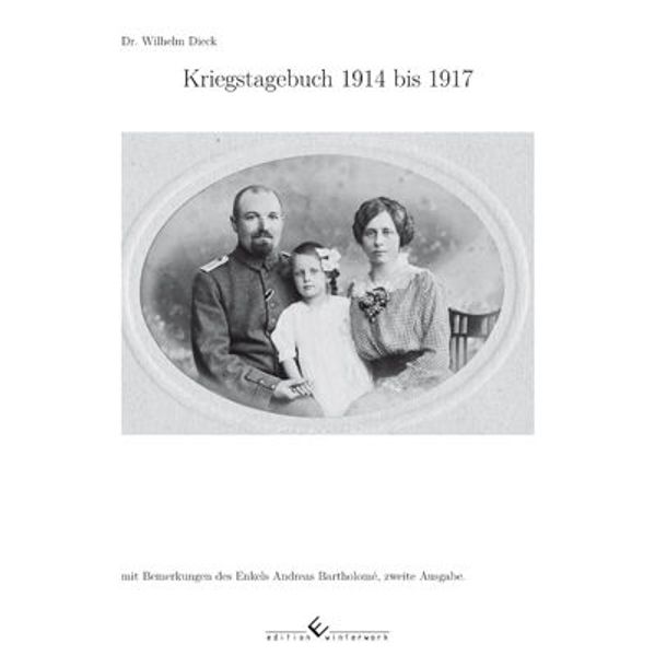 Cover von Kriegstagebuch Dr. Wilhelm Dieck 1914 bis 1917