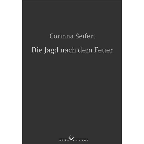 Cover von Die Jagd nach dem Feuer