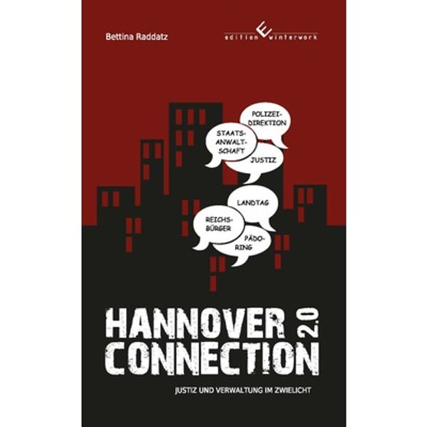 Cover von Hannover Connection 2.0 – Justiz und Verwaltung im Zwielicht