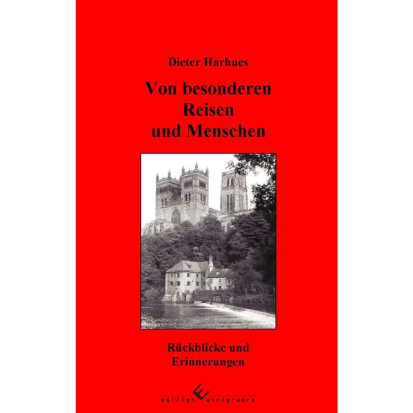 Cover von Von besonderen Reisen und Menschen