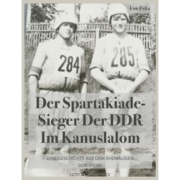 Cover von Der Spartakiade-Sieger der DDR im Kanuslalom