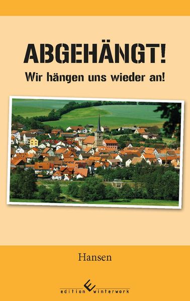 Cover von Abgehängt Das Beste für Alle erreiche ich nur mit den Besten