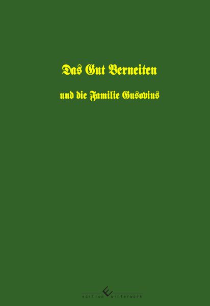 Cover von Das Gut Berneiten und die Familie Gusovius