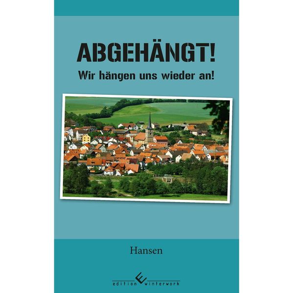 Cover von Abgehängt! Ruhestand bedeutet nicht Stillstand