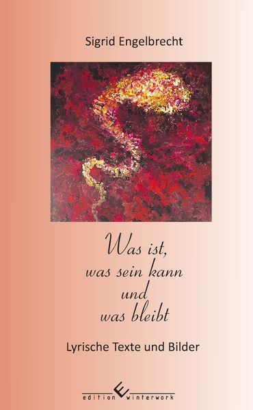 Cover von Was ist, was sein kann und was bleibt