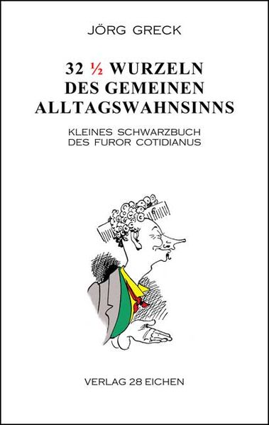 Cover von 32 ½ Wurzeln des gemeinen Alltagswahnsinns