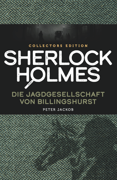 Cover von Sherlock Holmes – die Jagdgesellschaft von Billingshurst